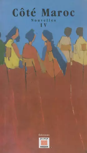 Couverture du produit · Côté Maroc, nouvelles : Tome 4