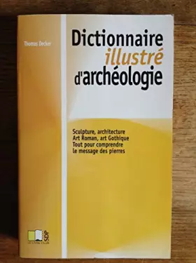 Couverture du produit · DICTIONNAIRE ILLUSTRE D'ARCHEOLOGIE.