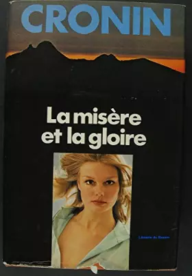 Couverture du produit · La misère et la gloire