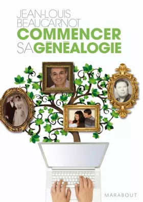 Couverture du produit · Commencer sa généalogie
