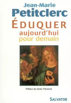 Couverture du produit · Eduquer aujourd'hui pour demain