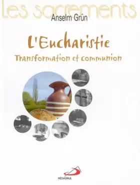 Couverture du produit · L'eucharistie. Transformation et communion