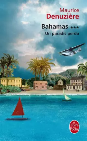 Couverture du produit · Bahamas, Tome 3 : Un paradis perdu