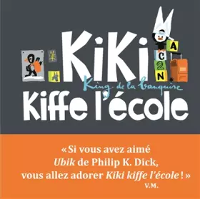 Couverture du produit · Kiki kiffe l'école. King de la banquise
