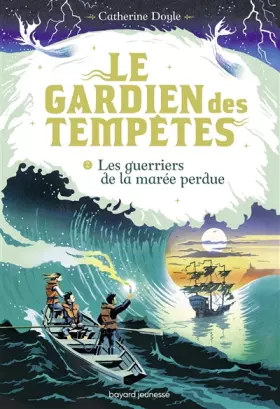 Couverture du produit · Le Gardien des tempêtes, Tome 02: Les guerriers de la marée perdue