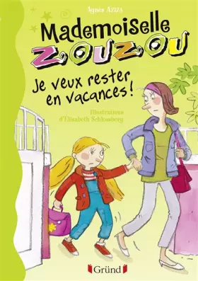 Couverture du produit · Je veux rester en vacances ! (19)