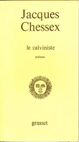 Couverture du produit · Le Calviniste : Poèmes
