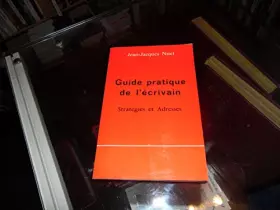 Couverture du produit · Guide pratique de l'écrivain : strategies et adresses