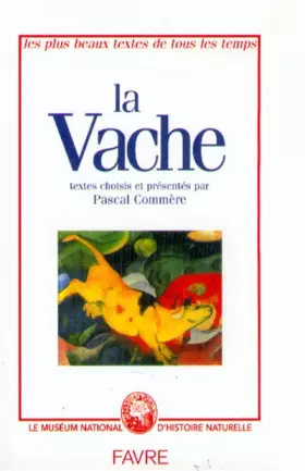 Couverture du produit · La Vache. Les plus beaux textes de tous les temps