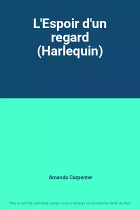 Couverture du produit · L'Espoir d'un regard (Harlequin)