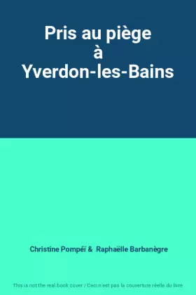 Couverture du produit · Pris au piège à Yverdon-les-Bains