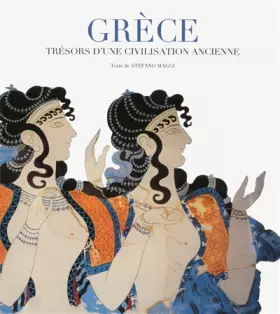 Couverture du produit · Grèce - Trésors d'une civilisation ancienne