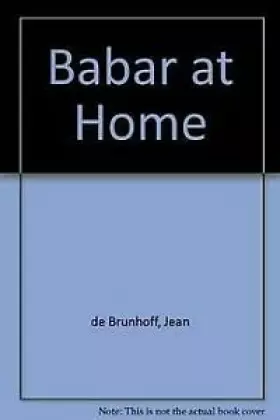 Couverture du produit · Babar at Home (Babar Reduced Facsimiles)
