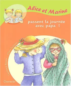 Couverture du produit · Alice et Marine passent la journée avec papa !