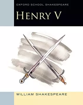 Couverture du produit · Henry V (Oxford School of Shakespeare)