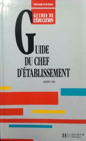 Couverture du produit · GUIDE DU CHEF D'ETABLISSEMENT