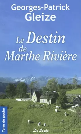 Couverture du produit · Le destin de Marthe Rivière