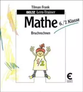 Couverture du produit · Mathe: Bruchrechnen 6./7. Klasse (Beltz Lern-Trainer)