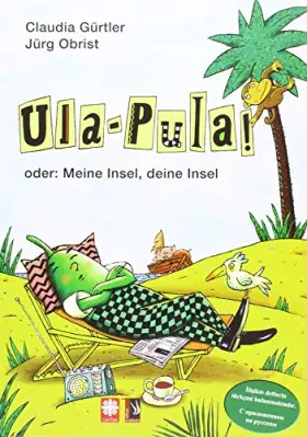Couverture du produit · Ula-Pula! oder: Meine Insel, deine Insel