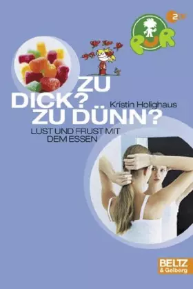 Couverture du produit · PuR - Zu dick? Zu dünn?: Lust und Frust mit dem Essen (Gulliver)