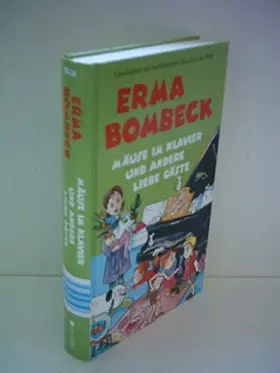 Couverture du produit · Mäuse im Klavier und andere liebe Gäste: Neueste Geschichten der berühmtesten Hausfrau der Welt (Lübbe Belletristik)