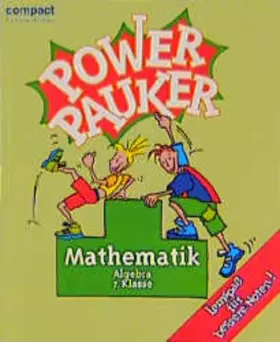 Couverture du produit · Power Pauker, Mathematik Algebra 7. Klasse (Compact Power Pauker)