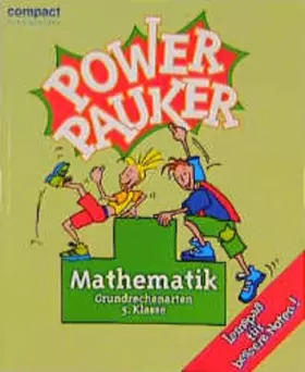 Couverture du produit · Power Pauker, Mathematik Grundrechenarten 5. Klasse (Compact Power Pauker)