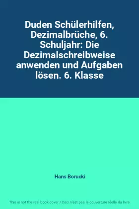 Couverture du produit · Duden Schülerhilfen, Dezimalbrüche, 6. Schuljahr: Die Dezimalschreibweise anwenden und Aufgaben lösen. 6. Klasse
