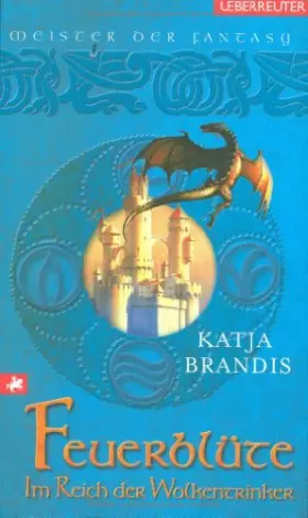 Couverture du produit · Feuerblüte - Im Reich der Wolkentrinker