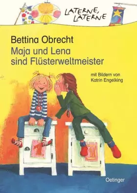 Couverture du produit · Maja und Lena sind Flüsterweltmeister (Laterne, Laterne)