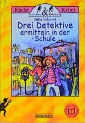 Couverture du produit · Drei Detektive ermitteln in der Schule (Detektive und Halunken)