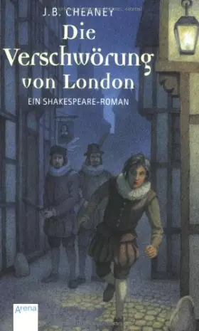 Couverture du produit · Die Verschwörung von London: Ein Shakespeare-Roman (Arena Taschenbücher)