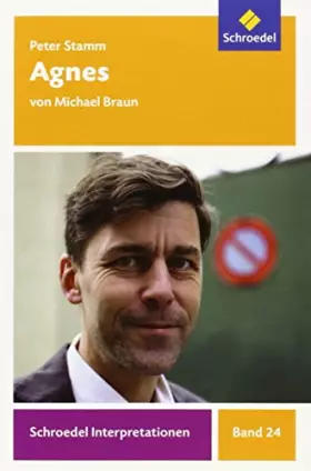 Couverture du produit · Schroedel Interpretationen: Peter Stamm: Agnes
