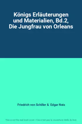 Couverture du produit · Königs Erläuterungen und Materialien, Bd.2, Die Jungfrau von Orleans