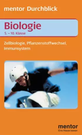 Couverture du produit · Durchblick Biologie, Zellbiologie, Pflanzenstoffwechsel, Immunität