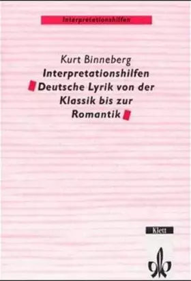 Couverture du produit · Interpretationshilfen Deutsche Lyrik von der Klassik bis zur Romantik: Klasse 11-13