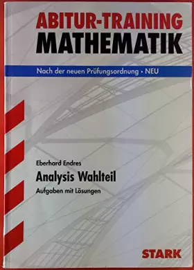 Couverture du produit · STARK Abitur-Training - Mathematik Baden-Württemberg 2011 Analysis Pflichtteil: Aufgaben mit Lösungen