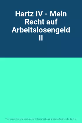 Couverture du produit · Hartz IV - Mein Recht auf Arbeitslosengeld II