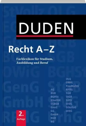 Couverture du produit · Duden Recht A - Z: Fachlexikon für Studium, Ausbildung und Beruf (Duden Spezialwörterbücher)