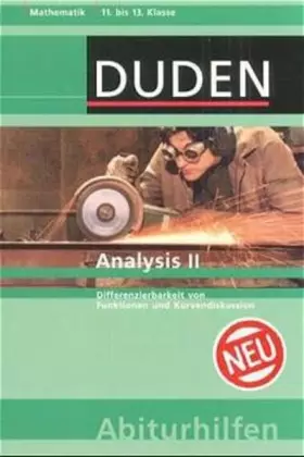 Couverture du produit · Analysis II: Differenzierbarkeit von Funktionen und Kurvendiskussion (Duden-Abiturhilfen)