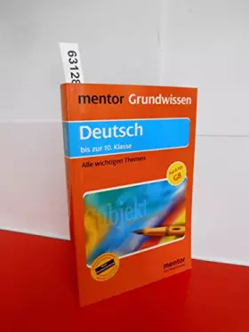Couverture du produit · Mentor Grundwissen Deutsch bis zur 10. Klasse. Alle wichtigen Themen (Lernmaterialien)