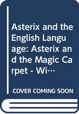 Couverture du produit · Asterix and the English Language 2 - Asterix and the Magic Carpet