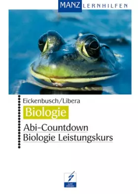 Couverture du produit · Abi-Countdown, Biologie Leistungskurs: Mit Originalaufg. d. Leistungskurses u. ausführl. Lösungen
