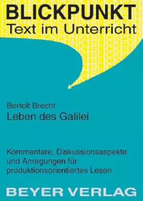 Couverture du produit · Leben des Galilei: Kommentare, Diskussionsaspekte.