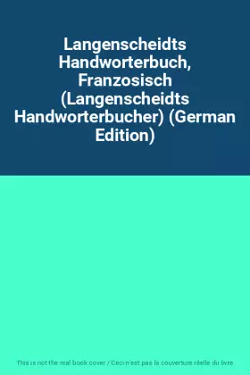Couverture du produit · Langenscheidts Handworterbuch, Franzosisch (Langenscheidts Handworterbucher) (German Edition)