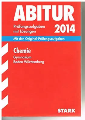 Couverture du produit · Abitur-Prüfungsaufgaben Gymnasium Baden-Württemberg. Mit Lösungen / Chemie 2014: Prüfungsaufgaben mit Lösungen.: Mit den Origin