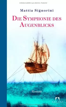 Couverture du produit · Die Symphonie des Augenblicks: Roman