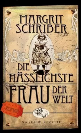 Couverture du produit · Die hässlichste Frau der Welt: Roman