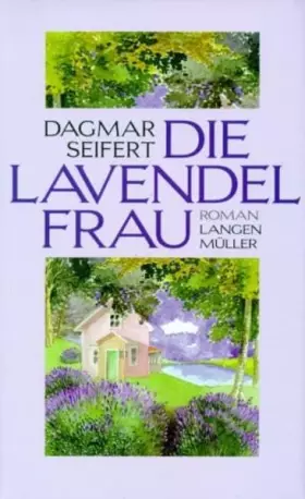 Couverture du produit · Die Lavendelfrau: Roman