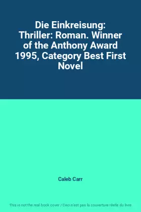 Couverture du produit · Die Einkreisung: Thriller: Roman. Winner of the Anthony Award 1995, Category Best First Novel